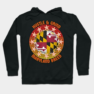 HUSTLE & GRIND MARYLAND BREED WITH FLAG AND STARS DESIGN Hoodie